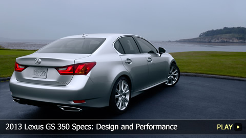 2013 Lexus GS 350 Specs: Design and Performance