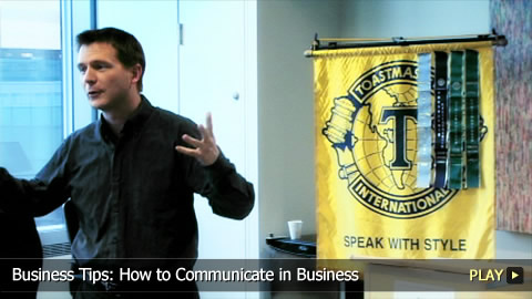 Business Tips: How To Communicate in Business