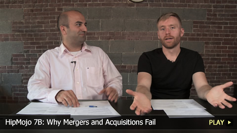 HipMojo 7B: Why Mergers and Acquisitions Fail