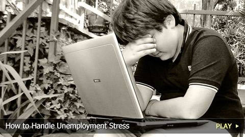 How To Handle Unemployment Stress