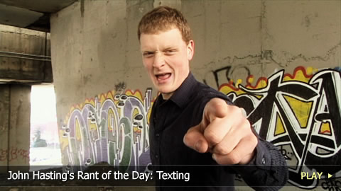 John Hasting's Rant of the Day: Texting
