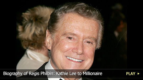 Biography of Regis Philbin: Kathie Lee to Millionaire
