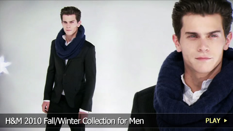 H&M 2010 Fall/Winter Collection for Men