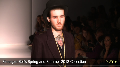 Finnegan Bell's Spring and Summer 2012 Collection