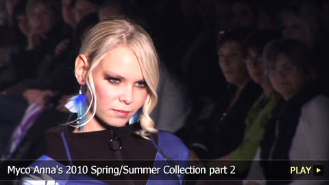2010 Spring/Summer Collection From Myco Anna
