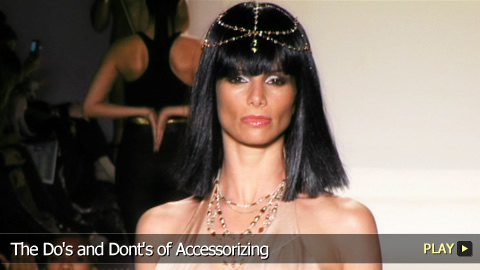 The Do's and Dont's of Accessorizing
