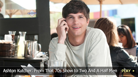Ashton Kutcher: From That 70s Show To Two And A Half Men