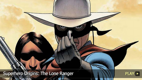 Superhero Origins: The Lone Ranger