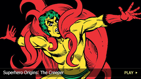 Superhero Origins: The Creeper