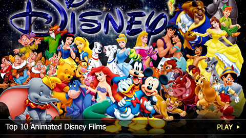Top 10 Animated Disney Films