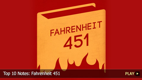 Top 10 Notes: Fahrenheit 451