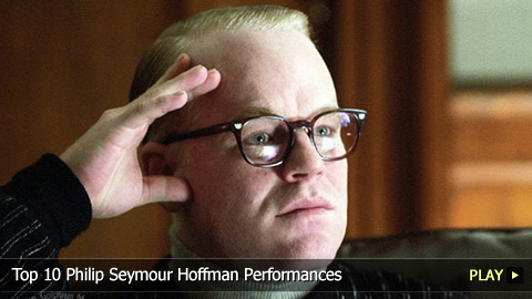 Top 10 Best Philip Seymour Hoffman Performances