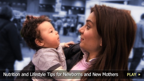 Nutrition and Lifestyle Tips for Newborns and New Mothers