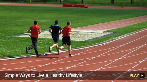 Simple Ways to Live a Healthy Lifestyle