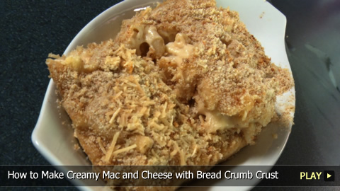 How to Make Creamy Mac and Cheese with Bread Crumb Crust