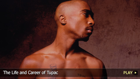 The Life and Career of Tupac