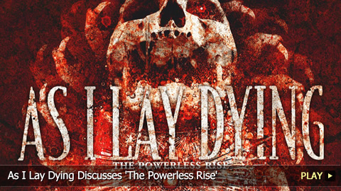 As I Lay Dying Discusses 'The Powerless Rise'