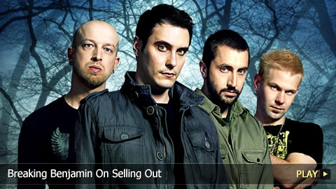 Breaking Benjamin On Selling Out