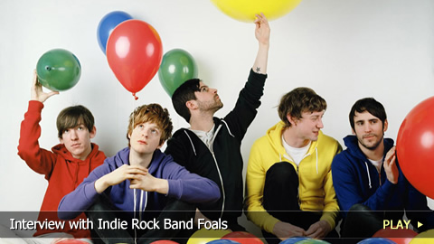 Interview with Indie Rock Band Foals