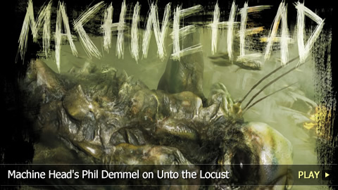 Interview with Machine Head's Phil Demmel About Unto the Locust