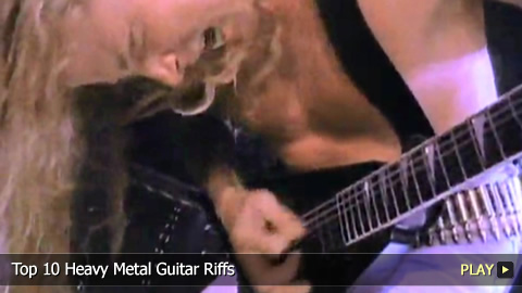 Top 10 Heavy Metal Guitar Riffs