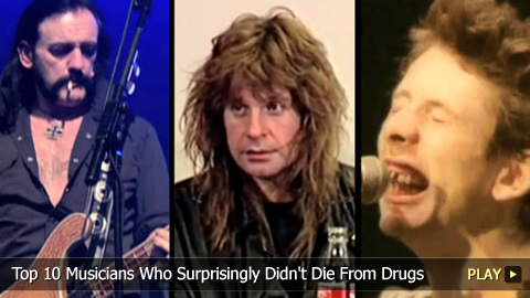 Top 10 Musicians Who Surprisingly Didn't Die From Drugs 