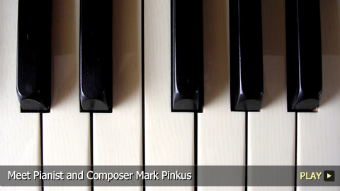 Pianist and Composer Mark Pinkus