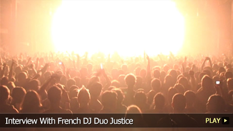Interview With French DJ Duo Justice