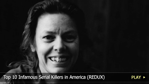 Top 10 Infamous Serial Killers in America (REDUX)