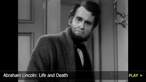 Abraham Lincoln: Life and Death