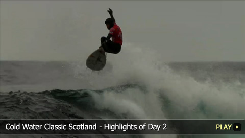 Cold Water Classic Scotland - Highlights of Day 2
