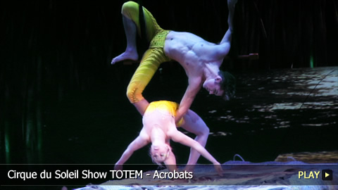 Cirque du Soleil Show TOTEM - Acrobats