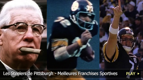 Les Steelers de Pittsburgh - Meilleures Franchises Sportives 