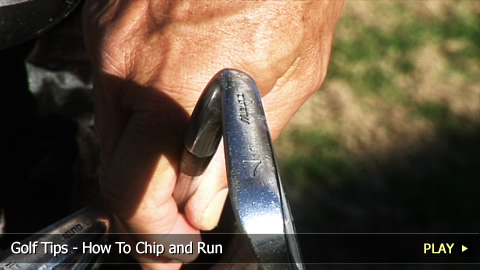 Golf Tips - How To Chip and Run 