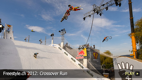 Freestyle.ch 2012: Crossover Run at Europe's Biggest Freestyle Event