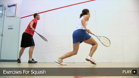 Exercises For Squash