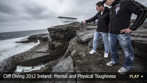 Cliff Diving World Series 2012 Ireland: Mental and Physical Toughness