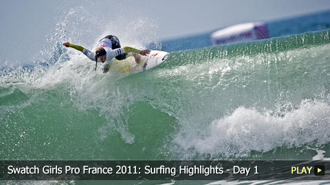 Swatch Girls Pro France 2011: Surfing Highlights - Day 1