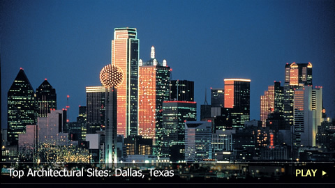 Top Architectural Sites: Dallas, Texas