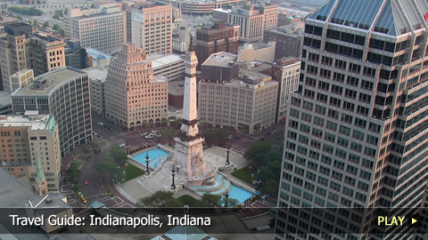 Travel Guide: Indianapolis, Indiana