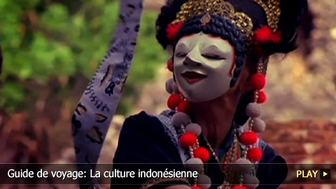 Guide de voyage: La culture indonésienne