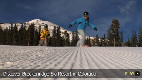 Discover Breckenridge Ski Resort in Colorado