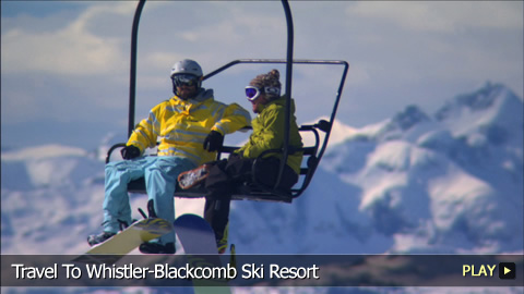 Travel To Whistler-Blackcomb Ski Resort