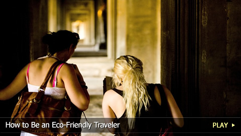 How To Be an Eco-Friendly Traveler