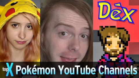 Top 10 Pokemon YouTube Channels - TopX Ep. 49