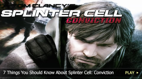 7 Things You Should Know About Splinter Cell: Conviction