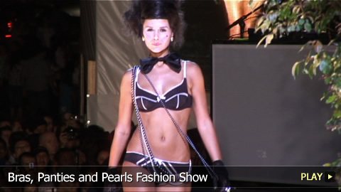 Bras, Panties and Pearls Fashion Show