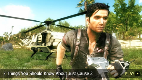 7 Things You Should Know About Just Cause 2
