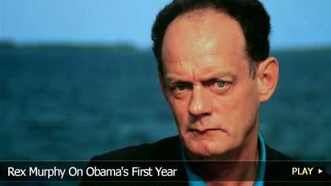 Rex Murphy On President Obama's First Year