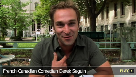 French-Canadian Comedian Derek Seguin